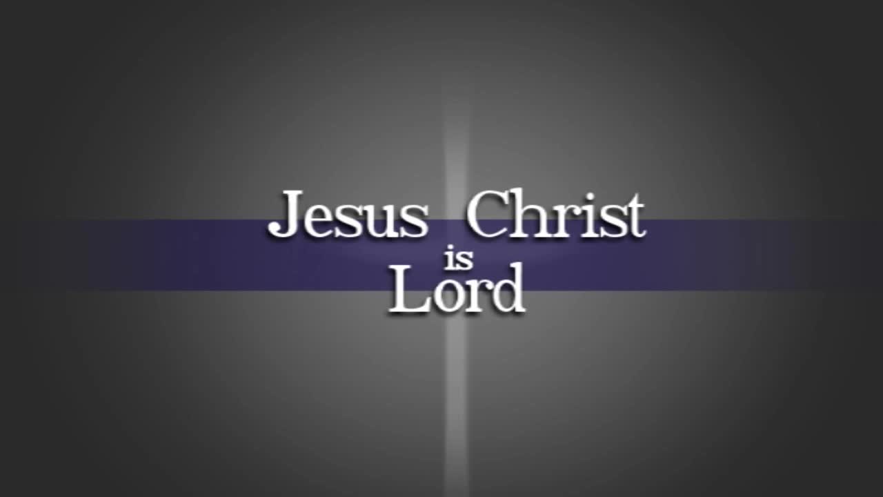 Jesus Is Lord